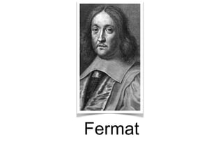 Fermat
 