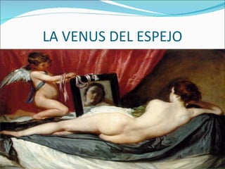 LA VENUS DEL ESPEJO 