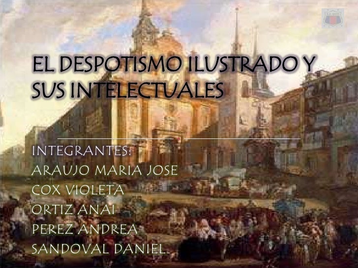 El despotismo ilustrado y sus intelectuales 2[1]