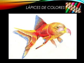 LÁPICES DE COLORES
 