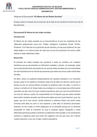 UNIVERSIDAD ESTATAL DE BOLÍVAR
FACULTAD DE CIENCIAS ADMINISTRATIVAS, GESTIÓN EMPRESARIAL E
INFORMÁTICA
pág. 2
Observar el ...