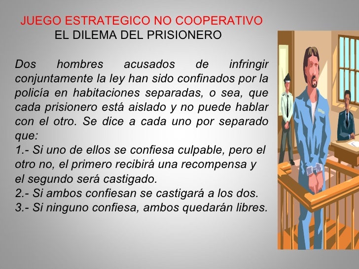 Resultado de imagen de el dilema del prisionero