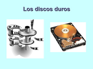 Los discos duros 