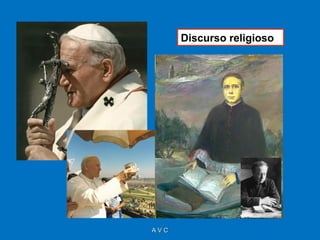 Discurso religioso




AVC
 