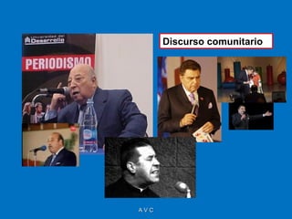 Discurso comunitario




AVC
 