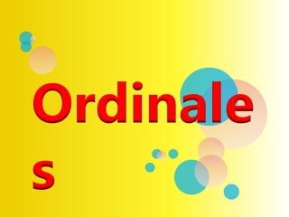 Ordinale
s
 