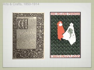 Arts & Crafts, 1850-1914
 