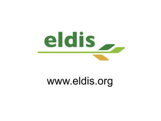 www.eldis.org
 