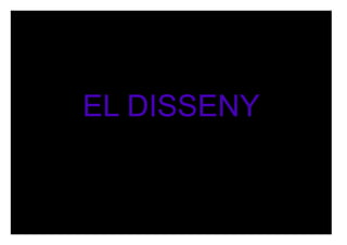 EL DISSENY 