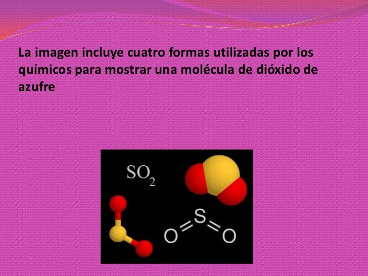 El dióxido de azufre (s