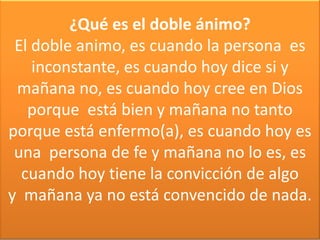 Animo Due El doble animo | PPTX