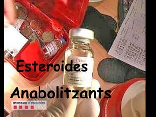 Anabolitzants Esteroides 