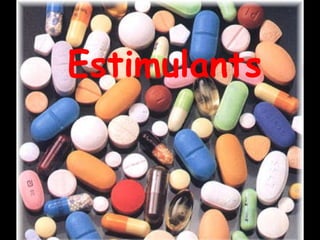 Estimulants 