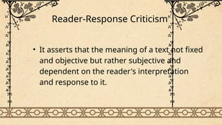 Reader-Response Literary Criticism..pptx