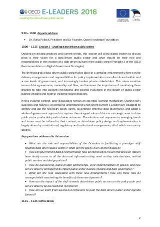 2
9.30 – 10.00 Keynote address
 Dr. Rufus Pollock, President and Co-Founder, Open Knowledge Foundation
10.00 – 11.15 Sess...