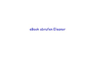  
 
 
eBook abrufen Eleanor
 
