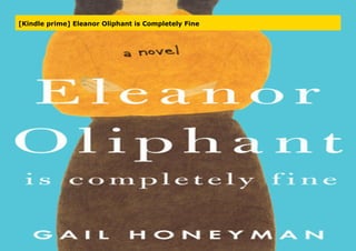 [Kindle prime] Eleanor Oliphant is Completely Fine
 