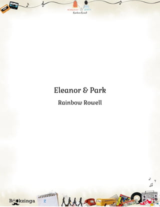 Eleanor & Park
Rainbow Rowell
 