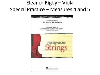 Eleanor Rigby – ViolaSpecial Practice – Measures 4 and 5 