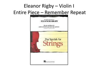 Eleanor Rigby – Violin IEntire Piece – Remember Repeat 