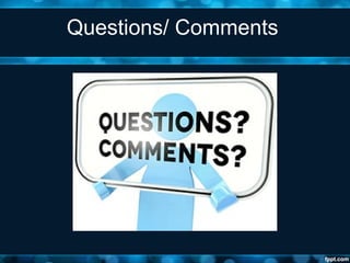 Questions/ Comments