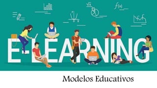 VÍCTOR MEJÍA
Modelos Educativos
 