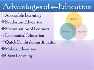 Advantages of e-EducationAccessible Learning