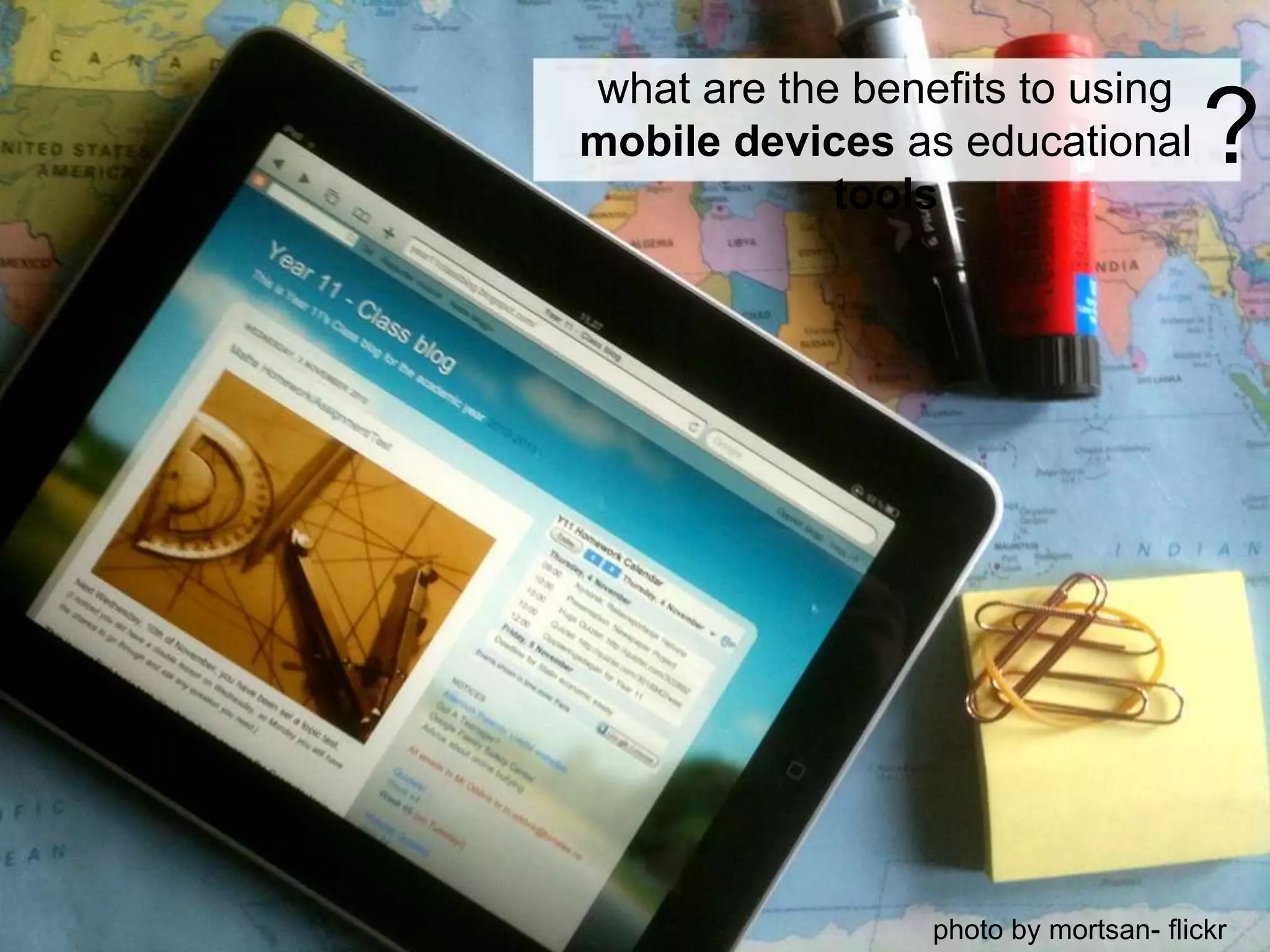 ?what are the benefits to usingmobile devices as educational toolsphoto by mortsan- flickr