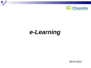 MAYO-2013
e-Learning
 
