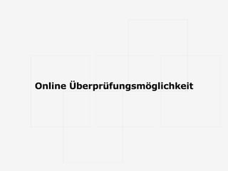 Online Überprüfungsmöglichkeit 