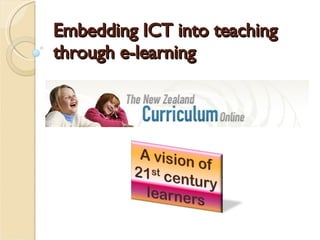 Embedding ICT into teaching through e-learning 