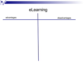 eLearning advantages disadvantages 