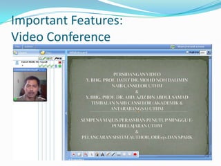Important Features: Video Conference