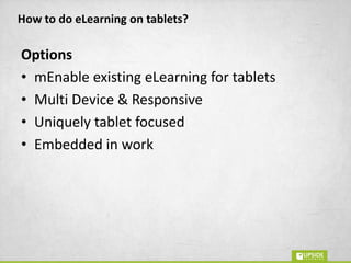 Tablets are the fastest growing mobile device category
 