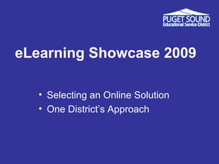 eLearning Showcase 2009 ,[object Object],[object Object]