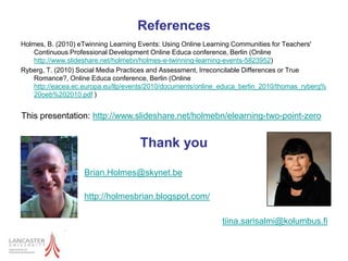 sets the pedagogical goals and integrates the process in the curriculum