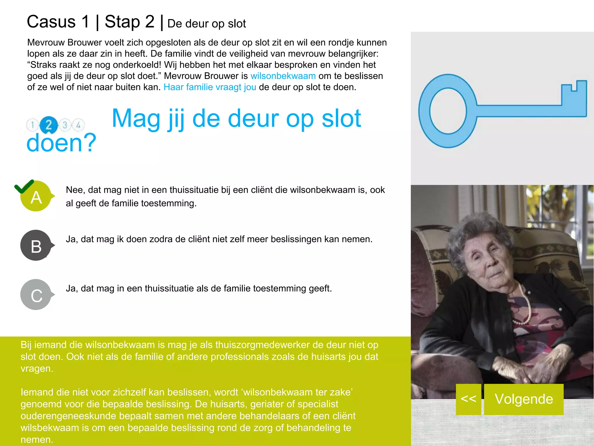Elearning Zorg dwang deur op slot | PPT