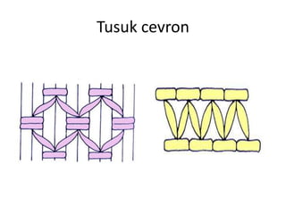 Tusuk cevron
 