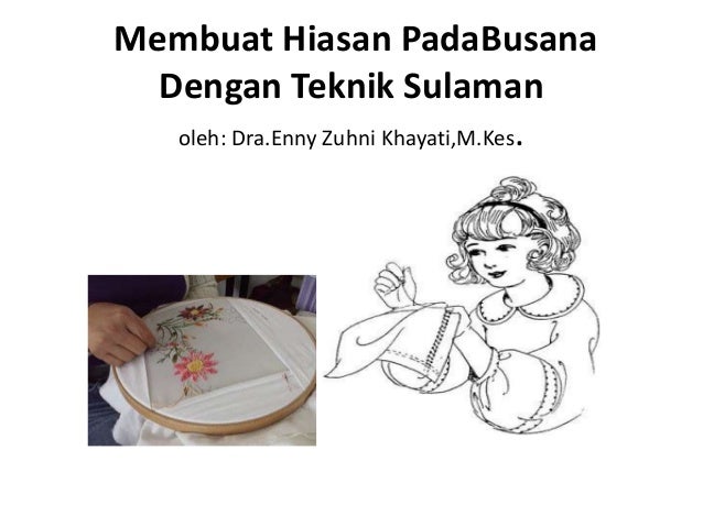 Elearning 1 V Membuat Tusuk Hias Benang Dan Alat Sulam