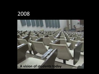 2008 A vision of students today 