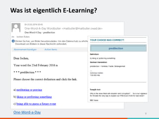 Was ist eigentlich E-Learning?
9One-Word-a-Day
 