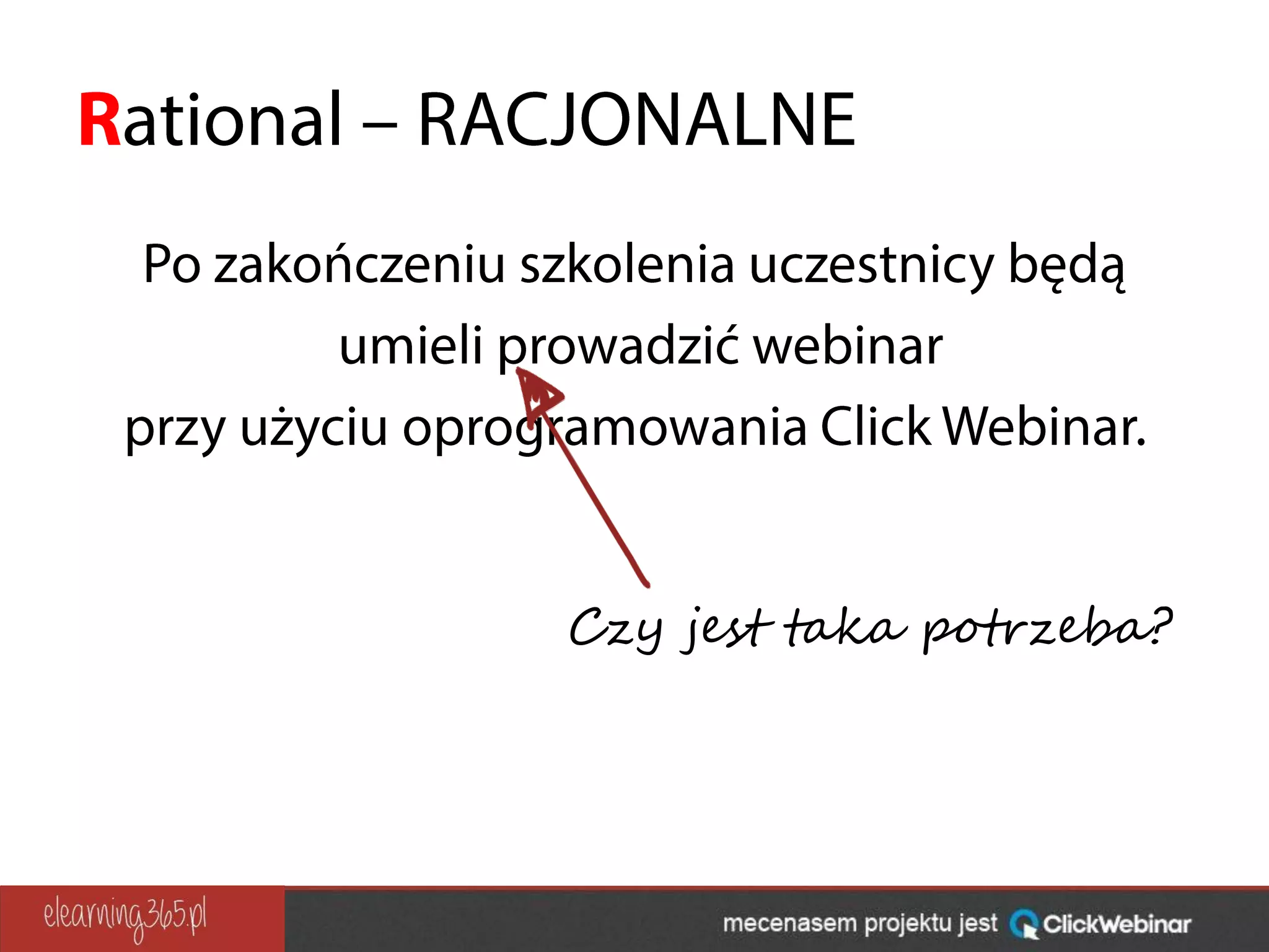 Czy jest taka potrzeba?
 