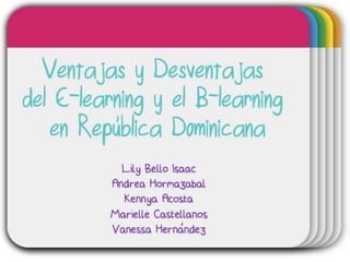E-learning & B-learning