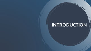 INTRODUCTION
 