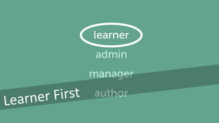 Learner First