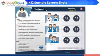 K12 Sample Screen Shots
 