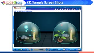 K12 Sample Screen Shots
 