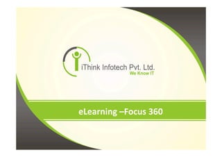 eLearning –Focus 360 
 