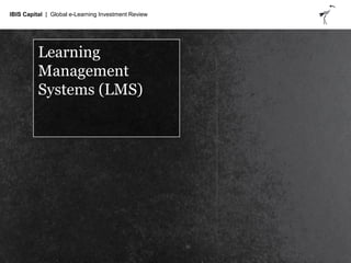 E learning global market overview and detailed data on sector ibis capital