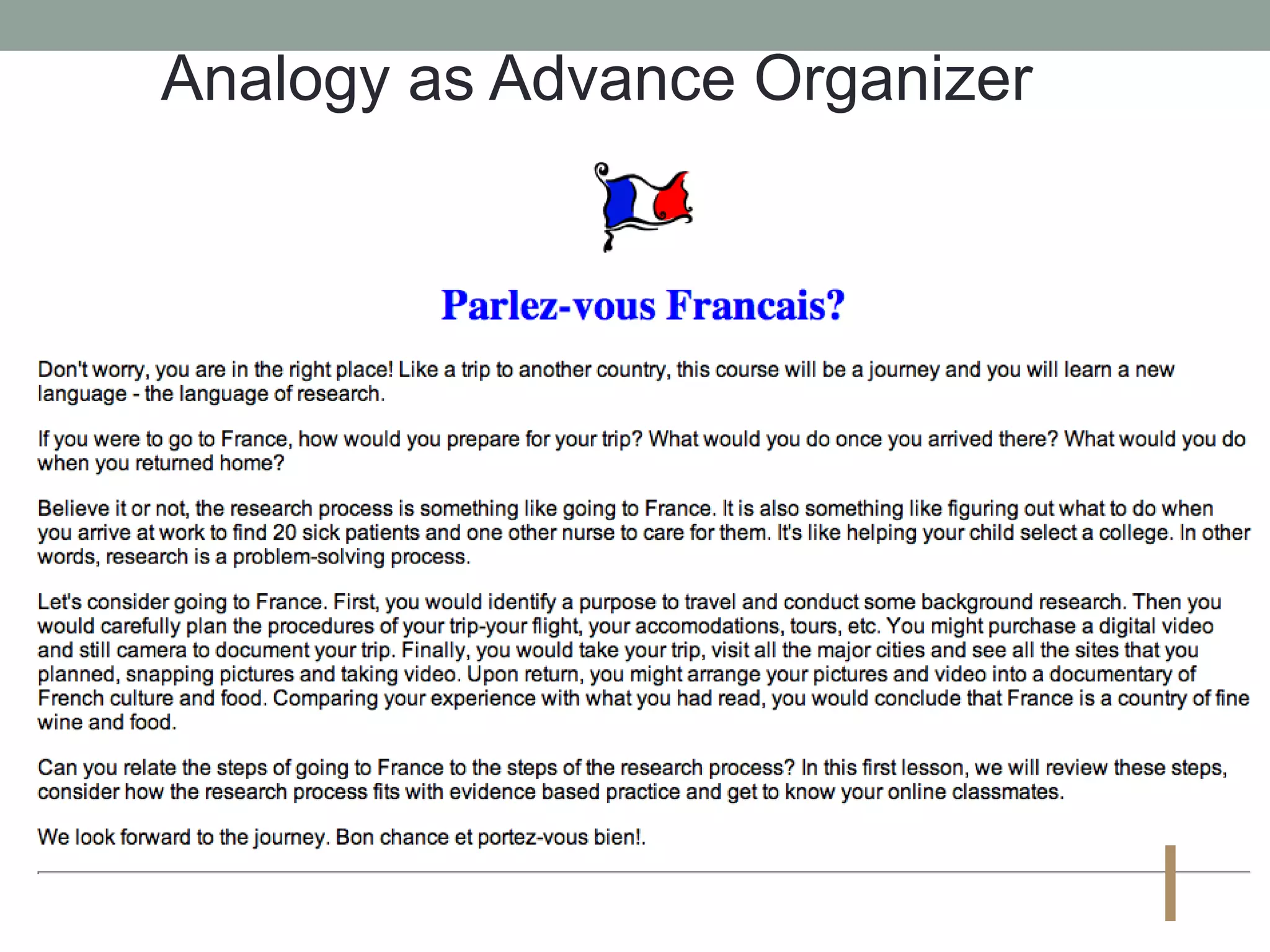 Analogy as Advance Organizer
I
 